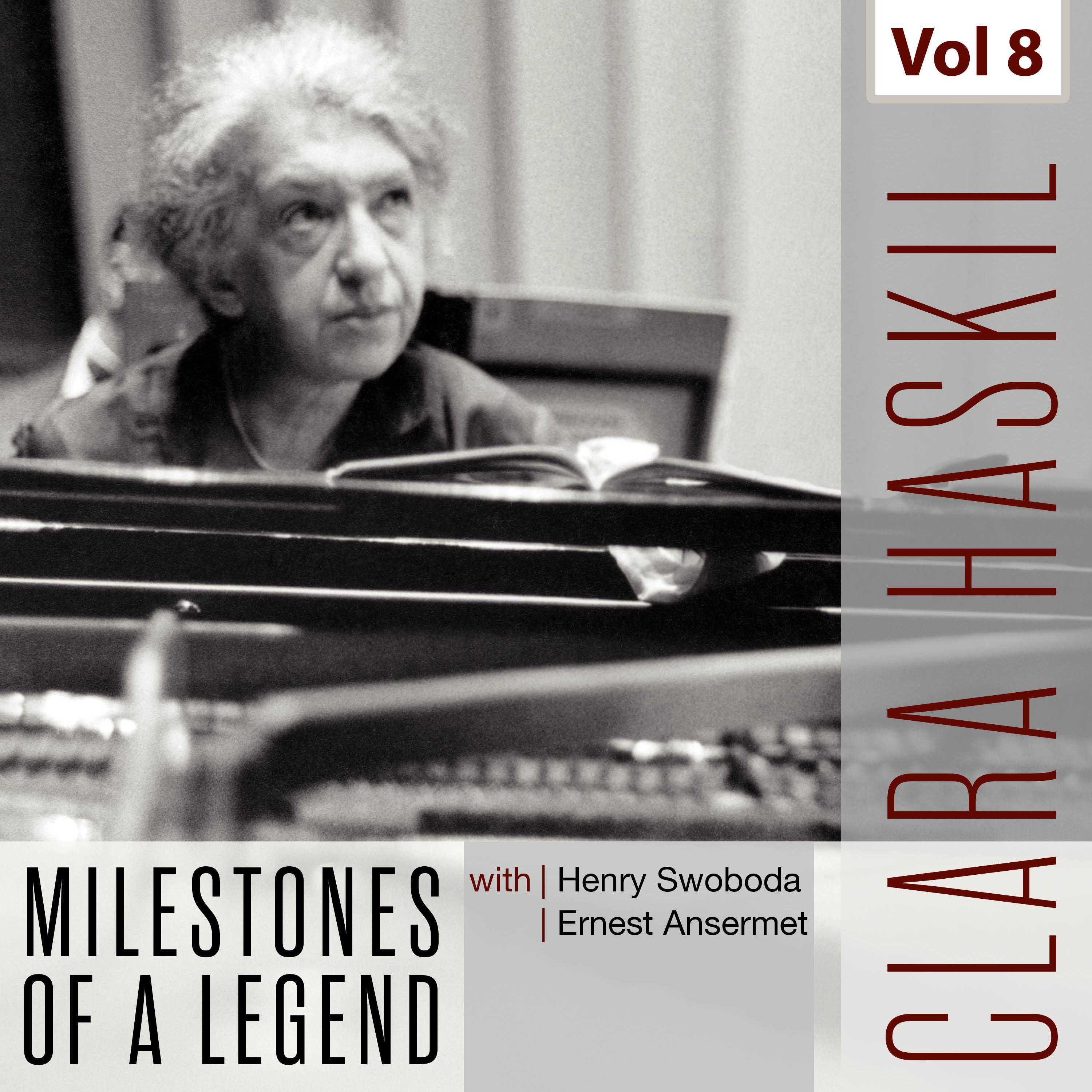 Clara Haskil - Milestones of a Legend, Vol. 8专辑