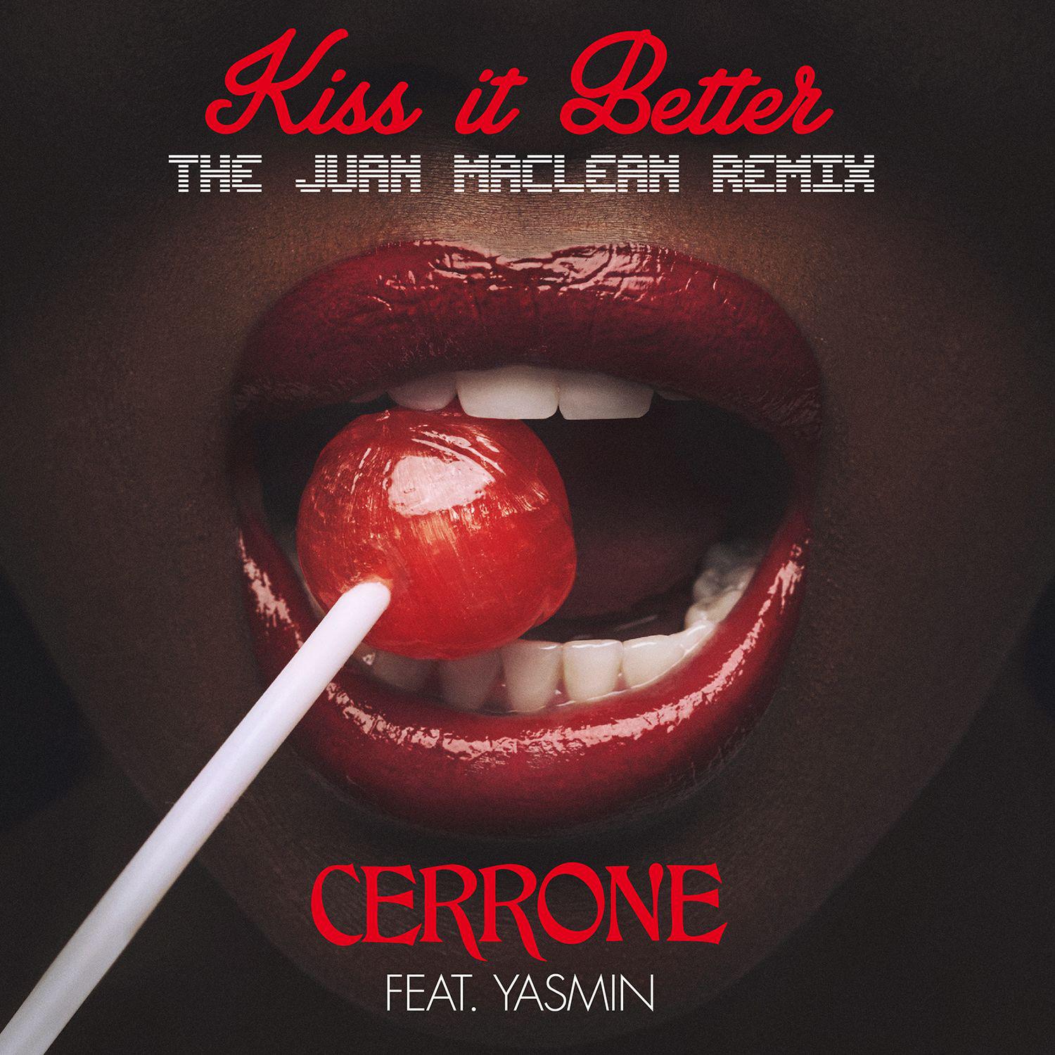 Kiss It Better (feat. Yasmin) [The Juan MacLean Remix]专辑