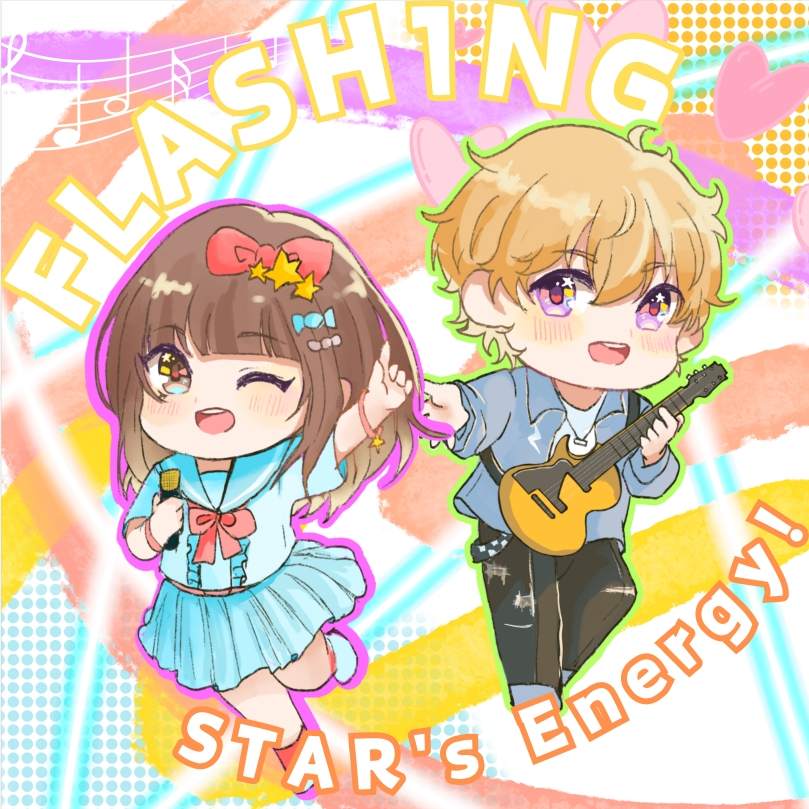 「FLASH1NG STAR's energy!」