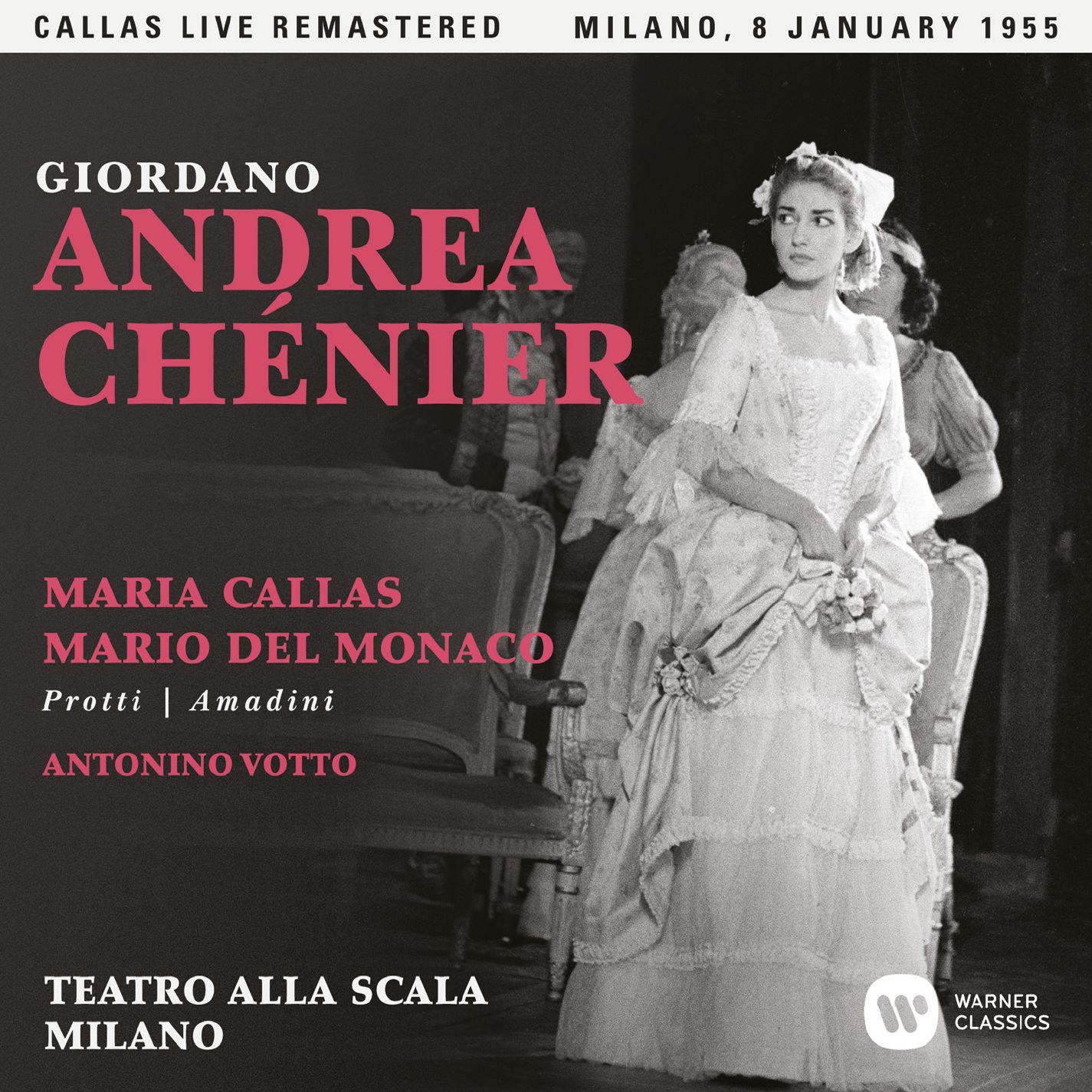 Giordano: Andrea Chénier (1955 - Milan) - Callas Live Remastered专辑