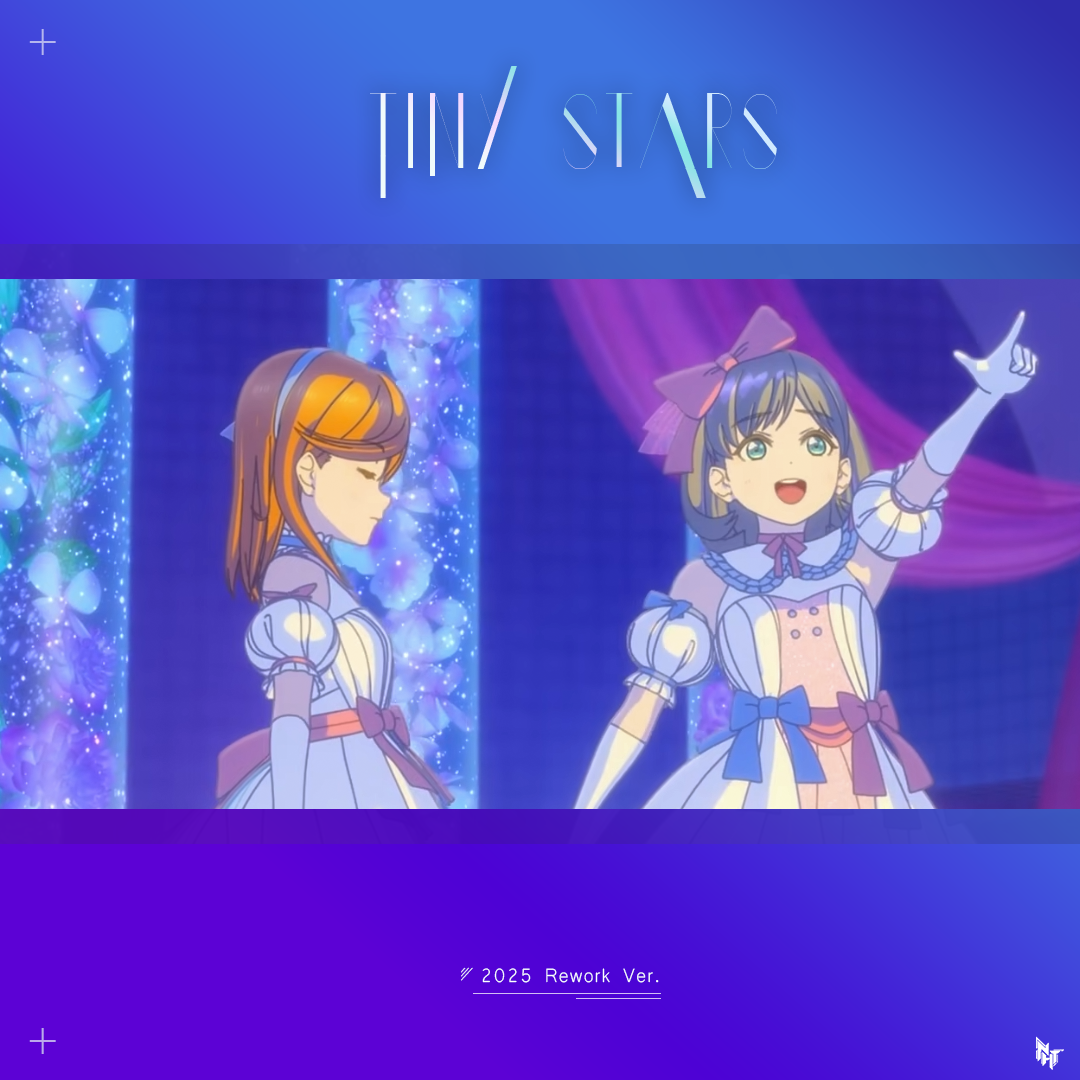 Tiny Stars (2025 Rework)