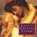 Love's Undying Storm