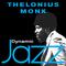 Dynamic Jazz - Thelonious Monk专辑