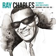 Ray Charles: The Complete Swing Time & Atlantic Recordings (1948-1959) vol. 1