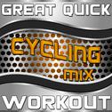 Great Quick Workout (Cycling Mix)专辑