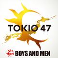 TOKIO 47