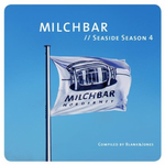 Milchbar Seaside Season 4专辑