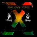 X (Balkan Remix)专辑