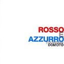 ROSSO E AZZURRO专辑