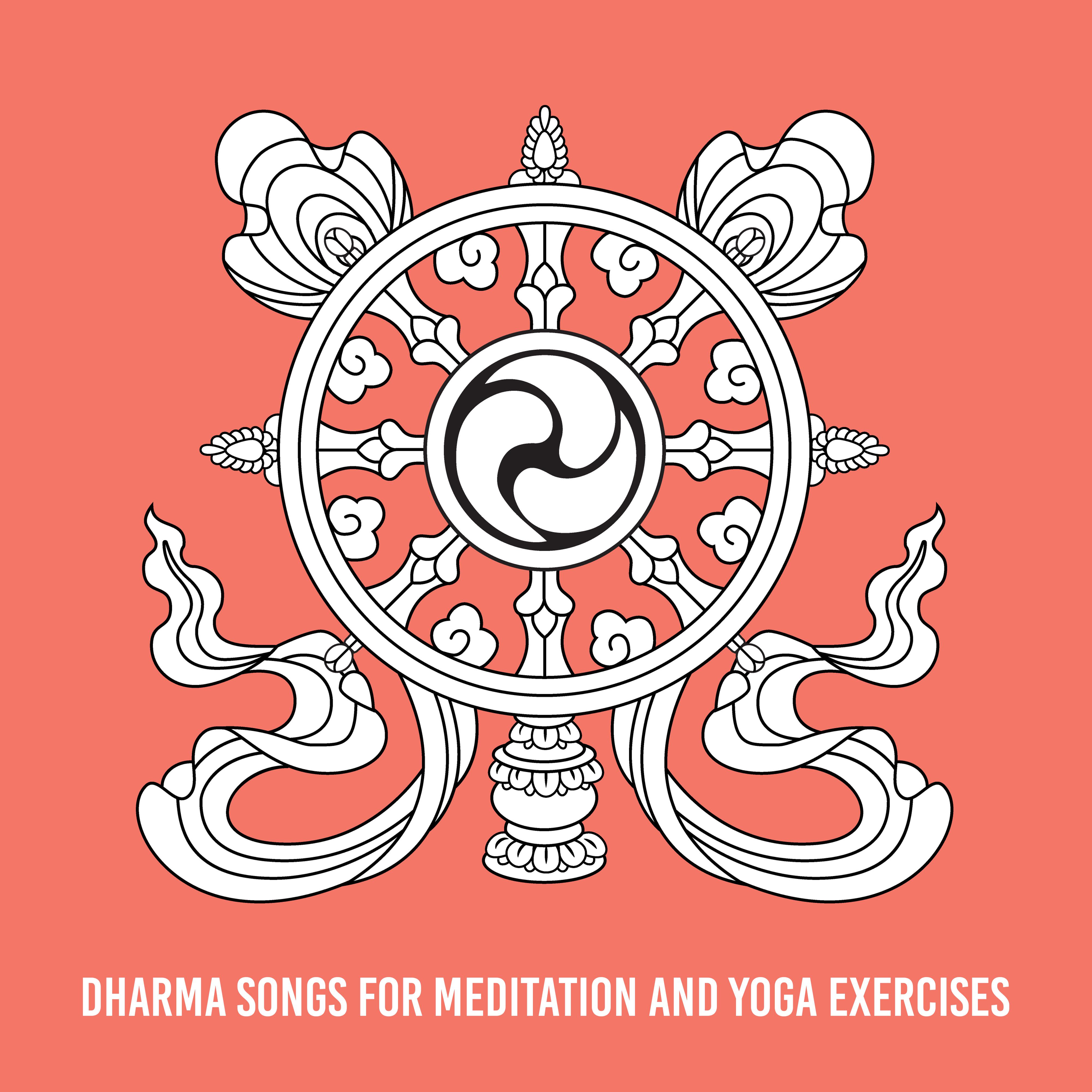 Dharma Songs for Meditation and Yoga Exercises专辑