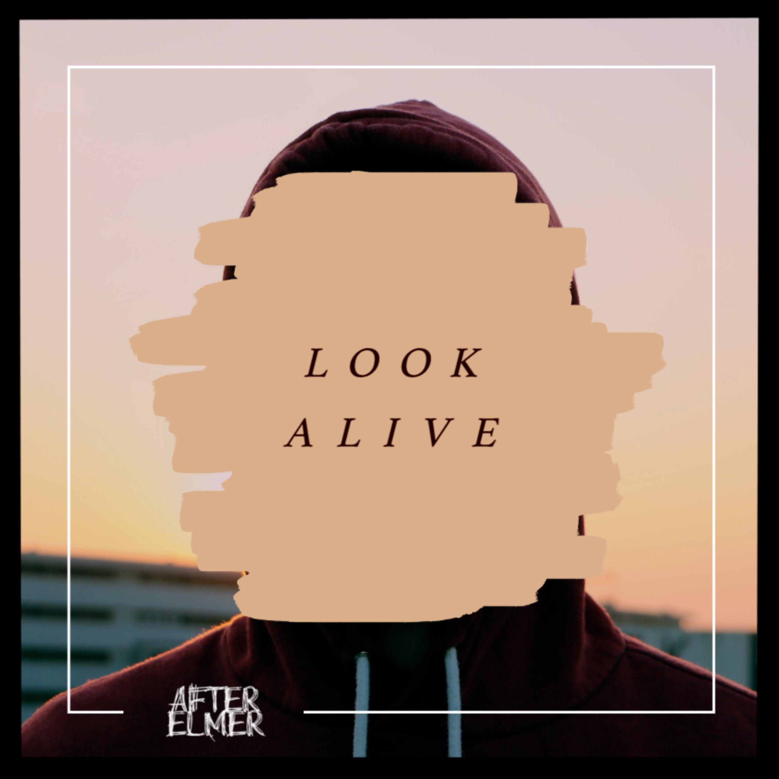 look alive - after elmer - 單曲 - 網易雲音樂