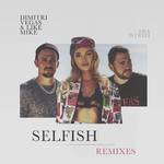Selfish (The Remixes)专辑