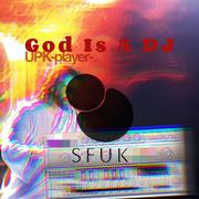 God Is A DJ