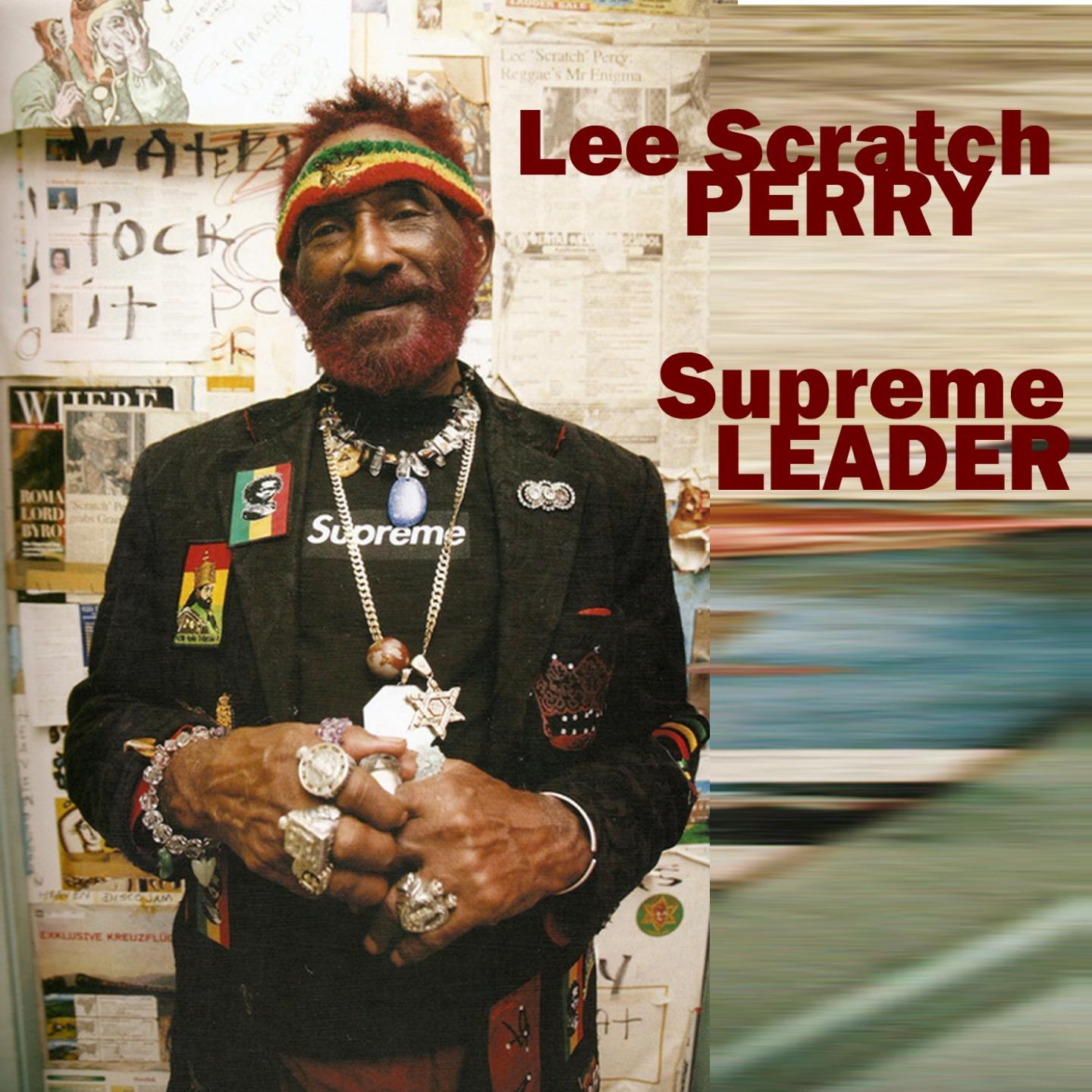 Me dick песня. Lee Scratch Perry. Supreme leader. Lee Scratch Perry Jah roots обложки. Ли Перри Lee "Scratch" Perry.