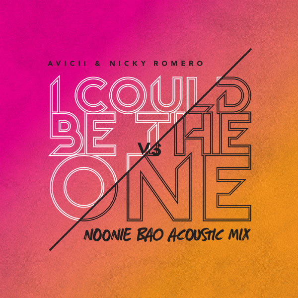 I Could Be The One (Noonie Bao Acoustic Mix)专辑