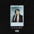 If You Knew Better