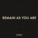 Remain As You Are专辑