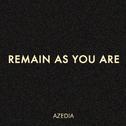 Remain As You Are专辑