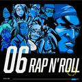 龙虎门 RAP N' ROLL - Vol.06