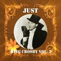 Just Bing Crosby, Vol. 2专辑