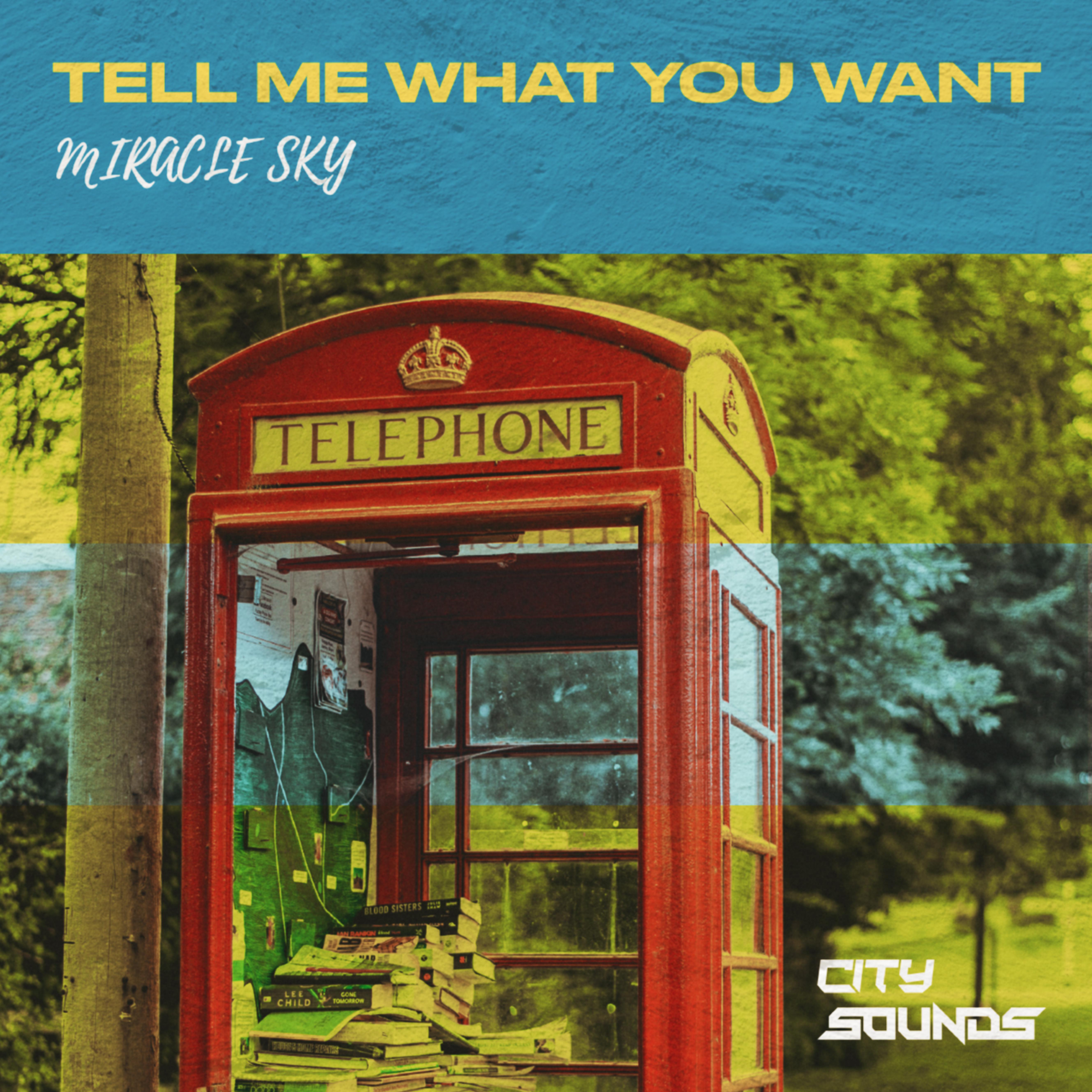 Tell Me What You Want