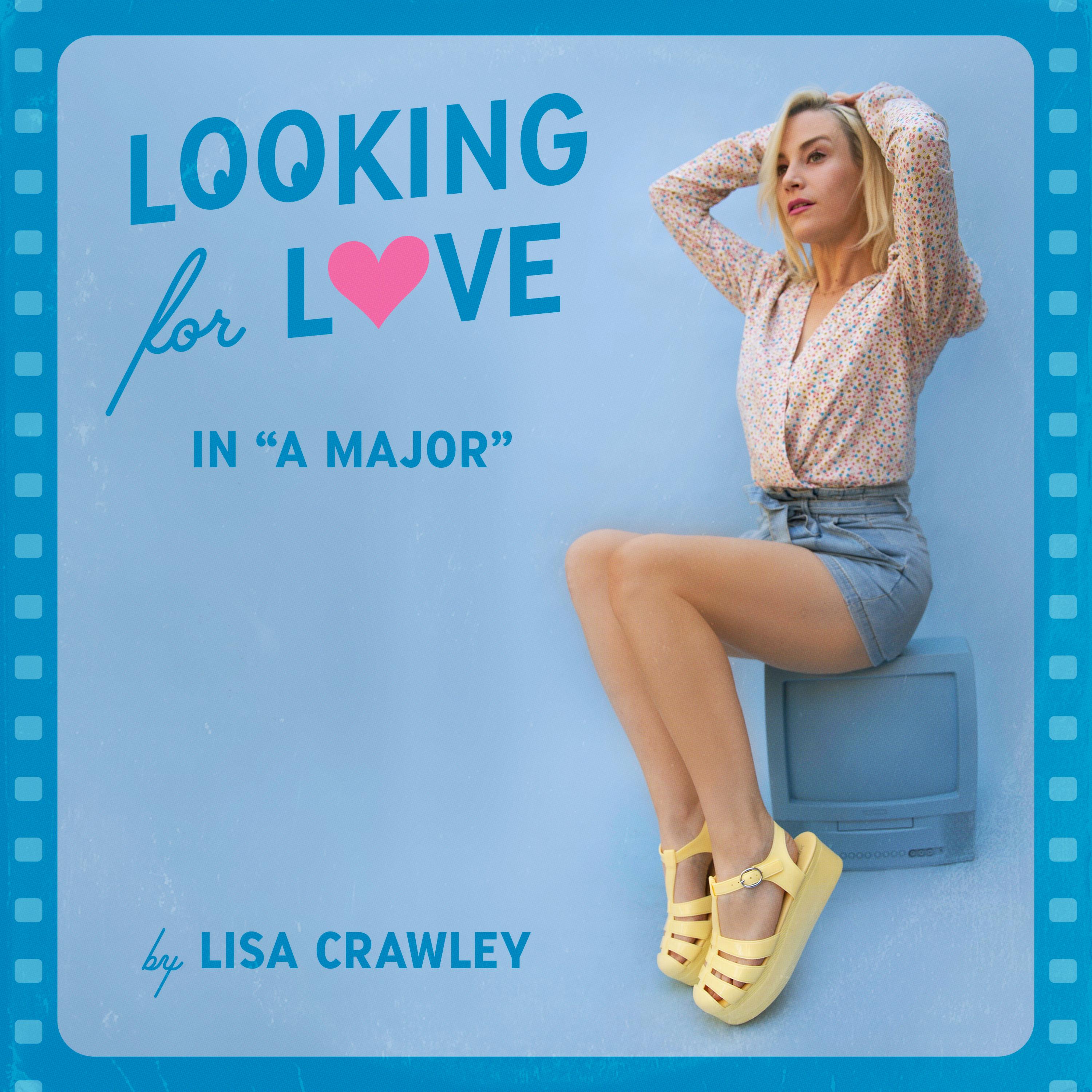 Looking For Love (In ''A Major'')