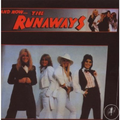 And Now... The Runaways