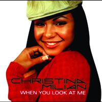 Christina Milian, - When You Look At Me (karaoke Version)