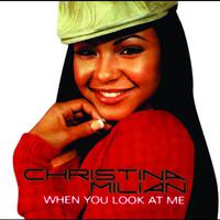 Christina Milian - When You Look At Me