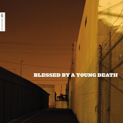 Blessed By a Young Death