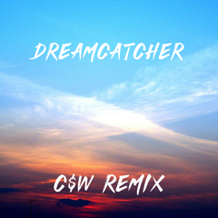 Jason-Dreamcatcher（C$W remix）