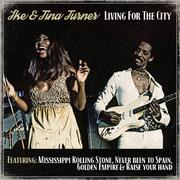 Ike & Tina Turner - Living for the city专辑