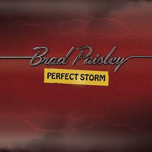 Brad Paisley - Perfect Storm （升5半音）