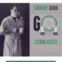 Shave and Go专辑