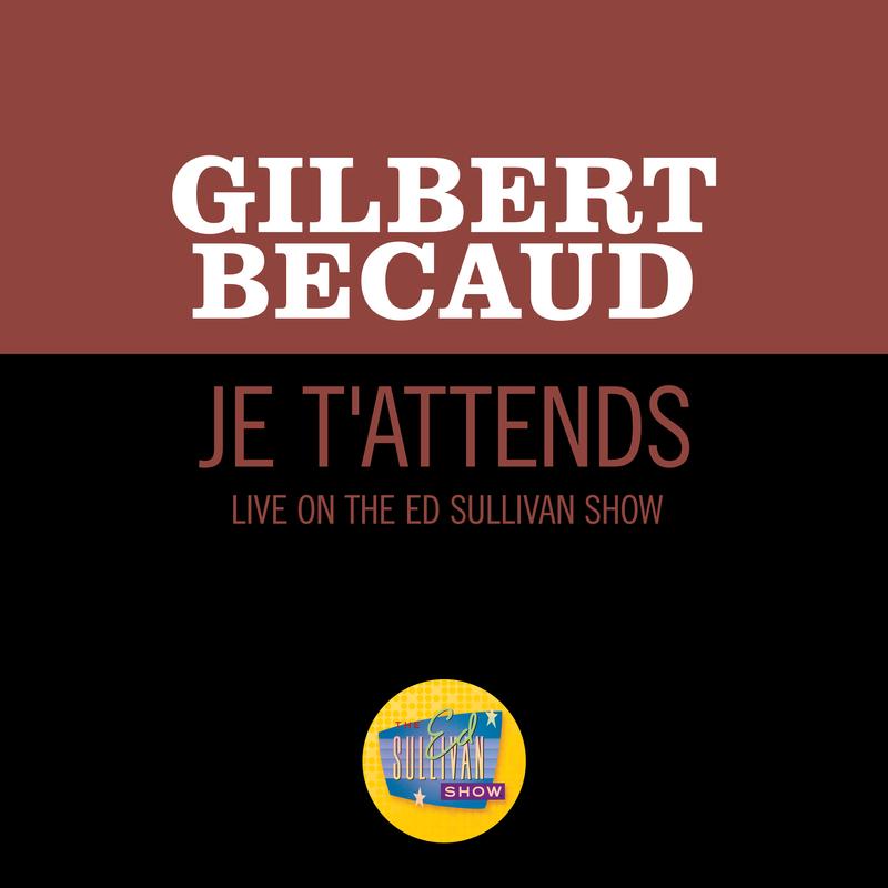 Je T'attends (Live On The Ed Sullivan Show, October 13, 1968)