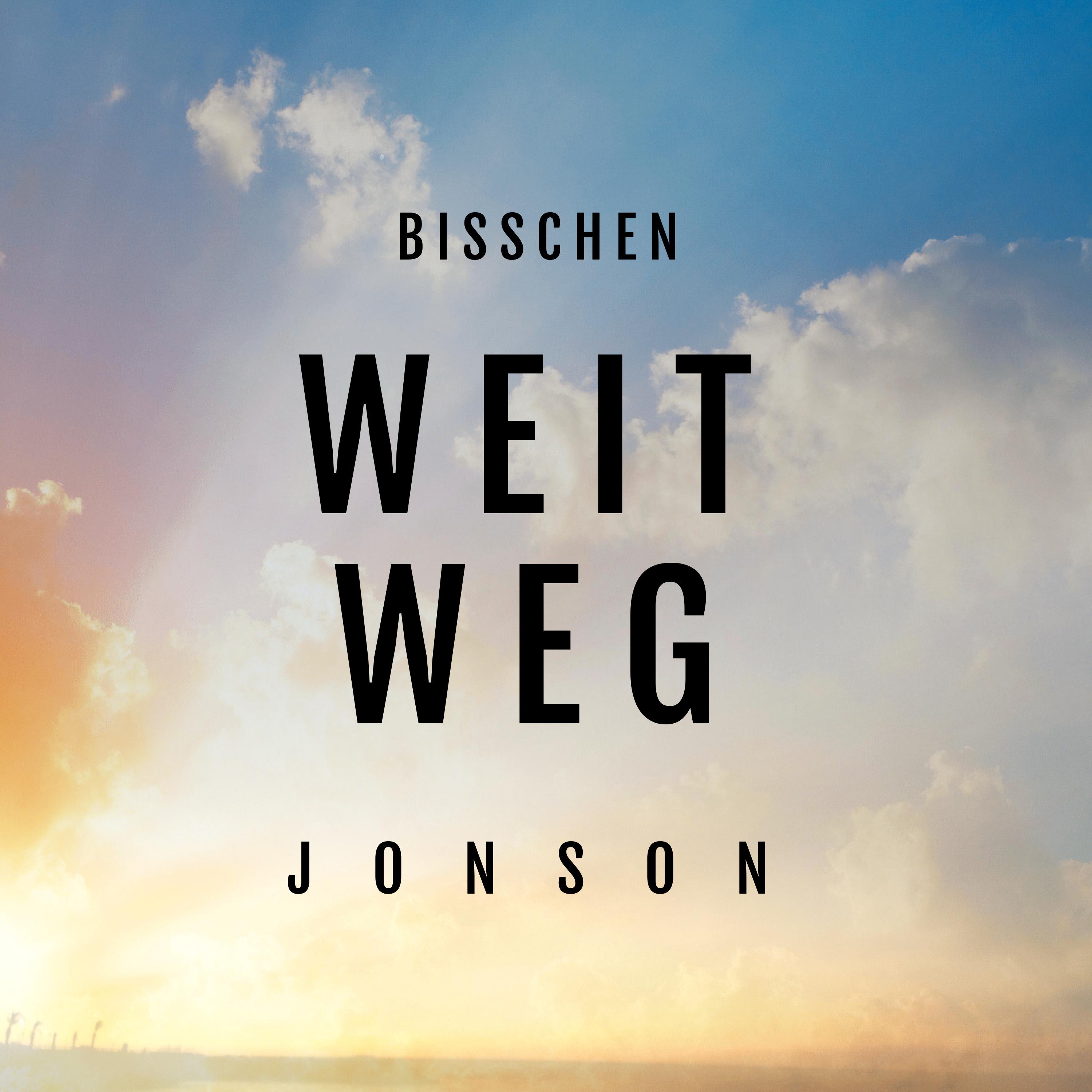 Bisschen Weit Weg