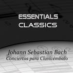 Johann Sebastian Bach: Conciertos para Clavicémbalo专辑