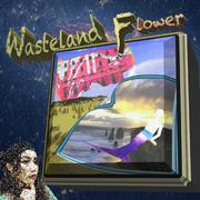 Wasteland Flower 伴奏