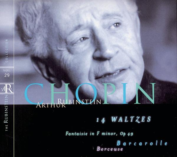 Rubinstein Collection, Vol. 29: Chopin: 14 Waltzes, Fantaisie, Op. 49, Barcarolle, Berceuse专辑