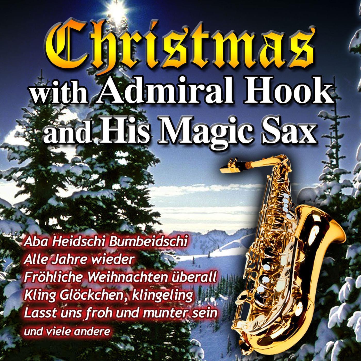 Christmas with Admiral Hook and his Magic Sax