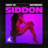 DizZy VC - Siddon (feat. Boybreed)