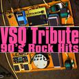 VSQ Tribute: 90s Rock Hits