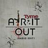 Tyme - Air It out (Radio Edit)