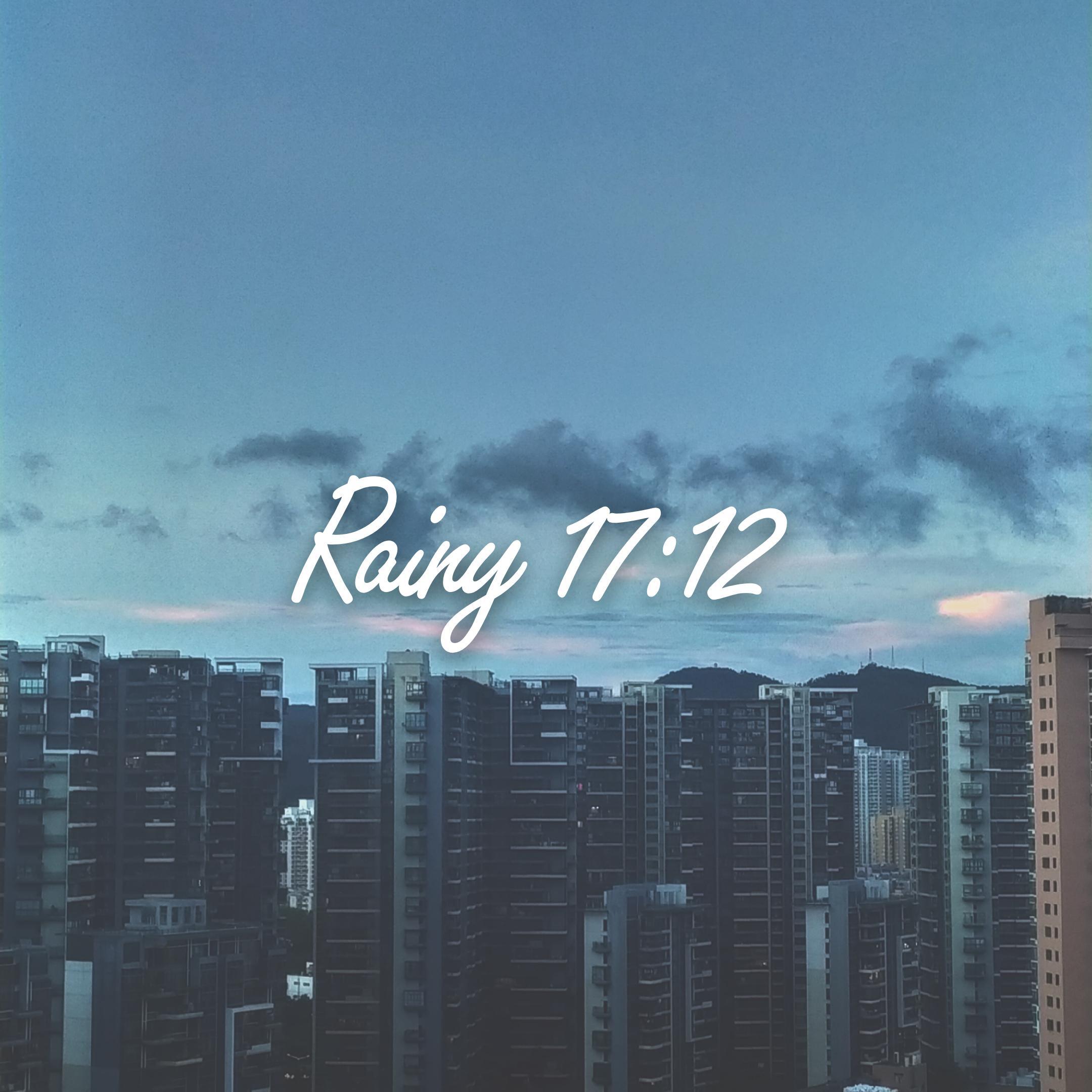 Rainy 17:12专辑