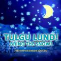 Tulgu Lund! (Filmist “Muumide jõulud” Soundtrack)专辑