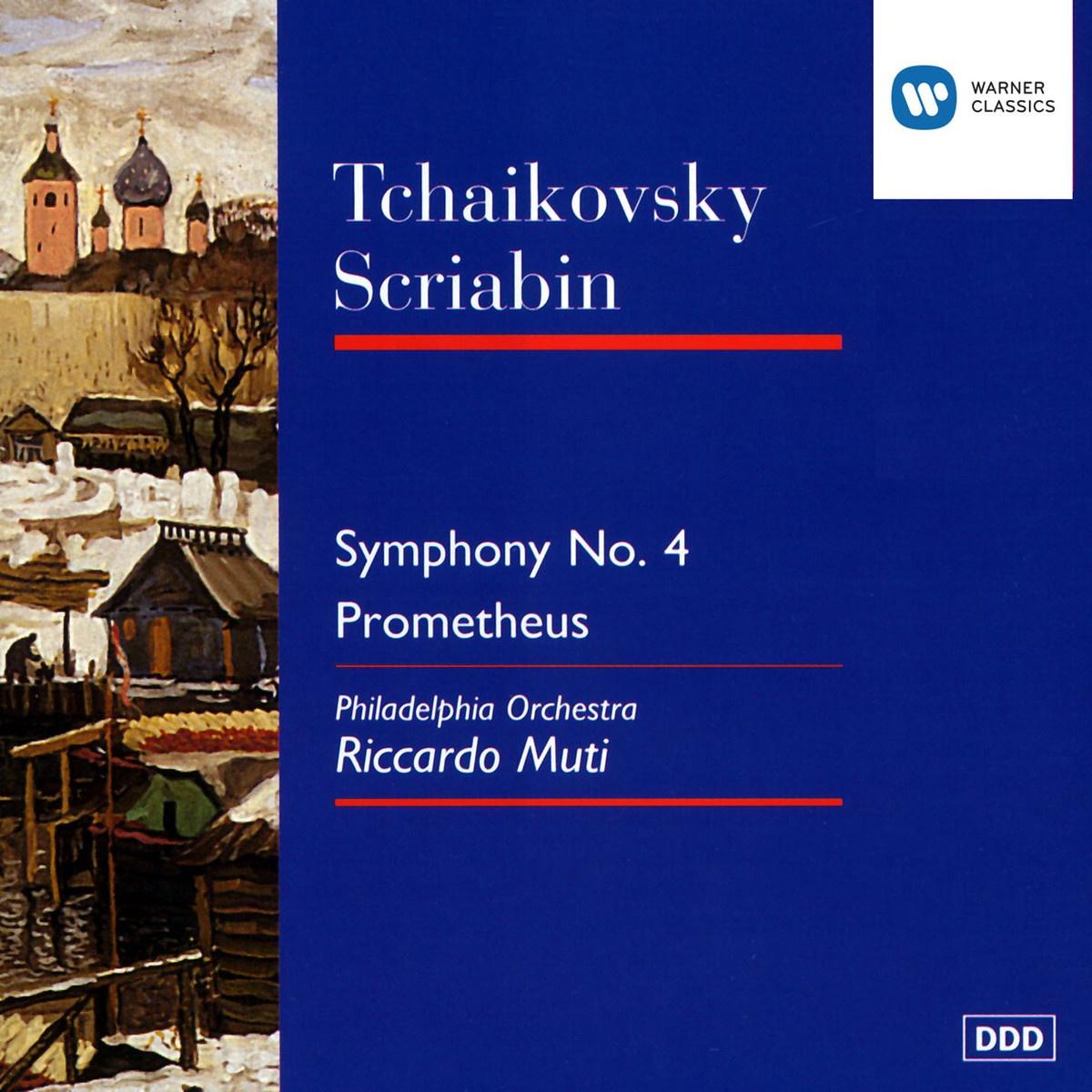 Tchaikovsky: Symphony No. 4 - Scriabin Prometheus