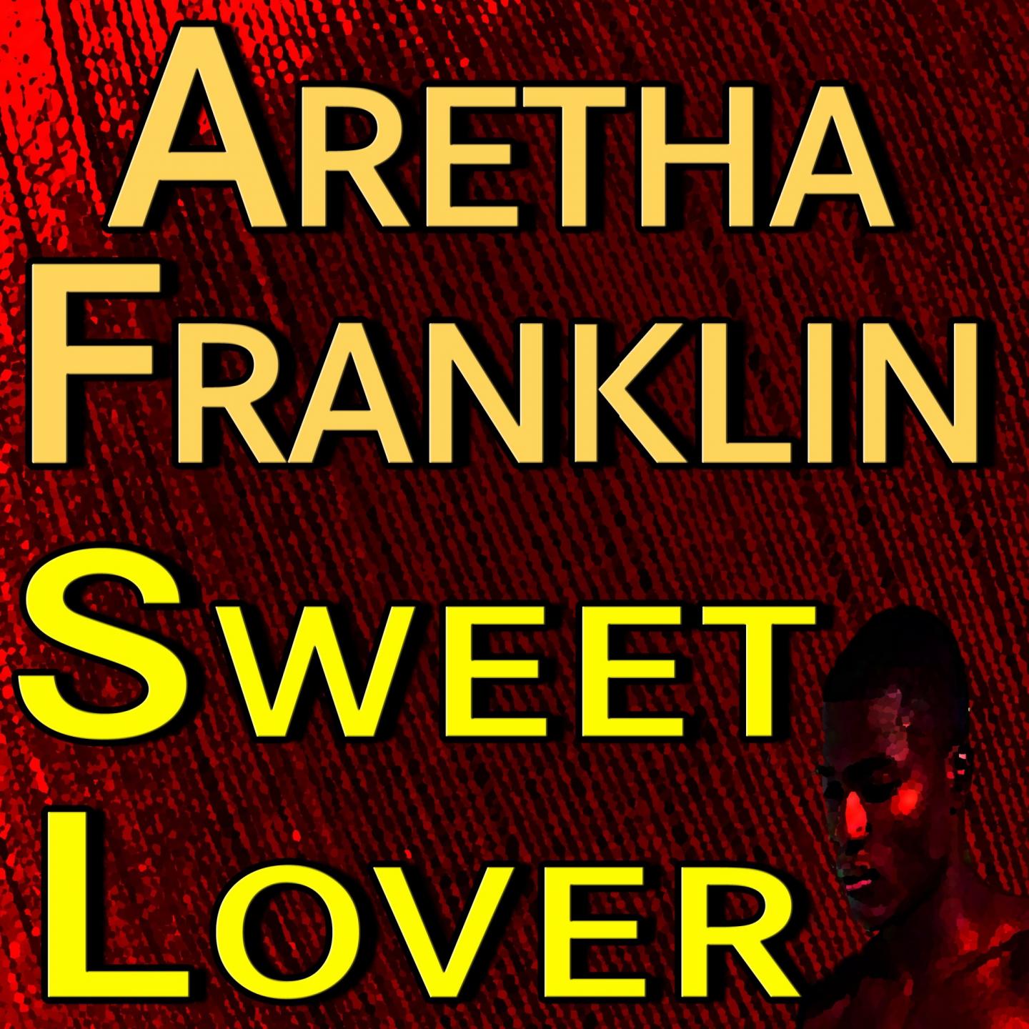 Aretha Franklin Sweet Lover专辑