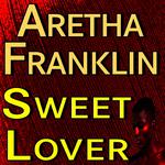 Aretha Franklin Sweet Lover专辑