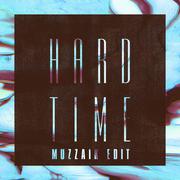  Hard Time (Muzzaik Remix)