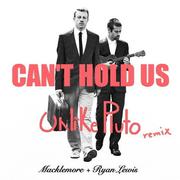 Macklemore - Can't Hold Us Remix